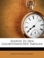 Zusätze Zu Den Logarithmischen Tabellen