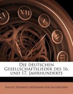 Die deutschen Gesellschaftslieder des 16. und 17. Jahrhunderts
