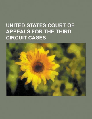 United States Court of Appeals for the Third Circuit Cases: American Civil Liberties Union V. Schundler, Apple Computer, Inc. V. Franklin Computer Cor