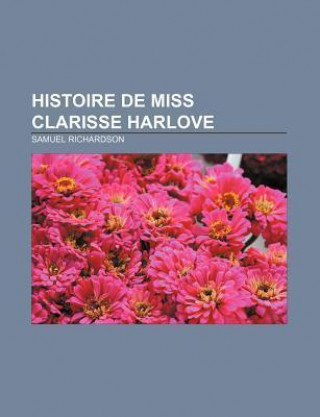 Histoire de Miss Clarisse Harlove