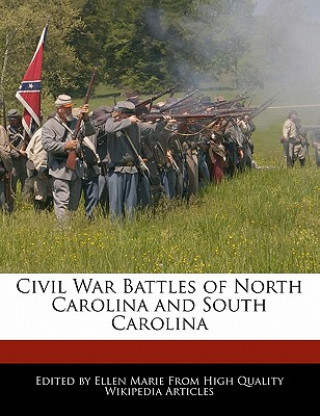 Civil War Battles of North Carolina and South Carolina