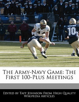 The Army-Navy Game: The First 100-Plus Meetings