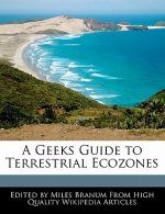 A Geeks Guide to Terrestrial Ecozones