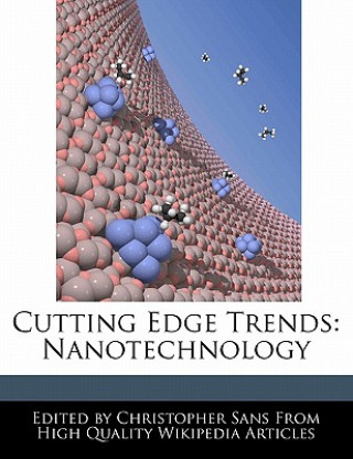 Cutting Edge Trends: Nanotechnology