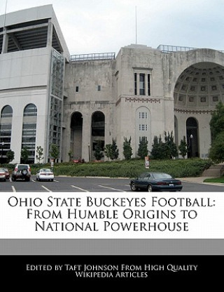 Ohio State Buckeyes Football: From Humble Origins to National Powerhouse