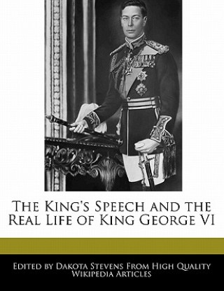 The King's Speech and the Real Life of King George VI