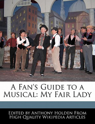 An Analysis of the Musical My Fair Lady