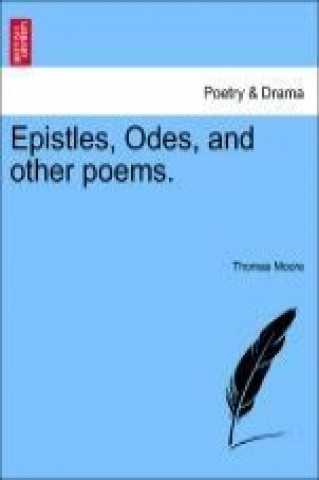 Epistles, Odes, and other poems.