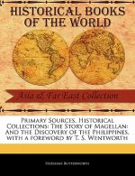 The Story of Magellan: And the Discovery of the Philippines