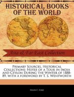 Notes of a Tour in India and Ceylon During the Winter of 1888-89