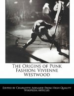 The Origins of Punk Fashion: Vivienne Westwood