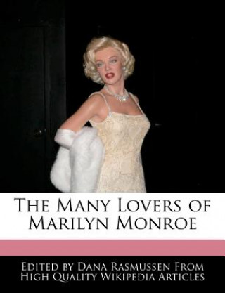 The Many Lovers of Marilyn Monroe