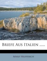 Briefe Aus Italien ......