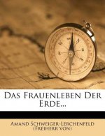Das Frauenleben Der Erde...