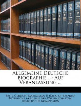 Allgemeine deutsche Biographie.