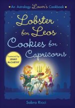Lobsters for Leos, Cookies for Capricorns