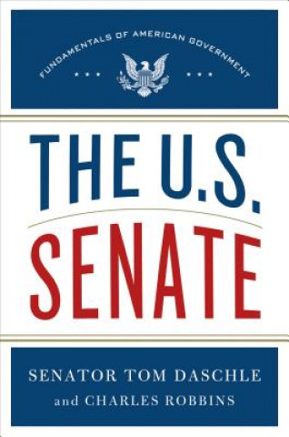 The U.S. Senate: Fundamentals of American Government