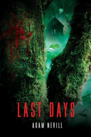 Last Days (Adam Nevill)(Miękka)