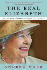 The Real Elizabeth: An Intimate Portrait of Queen Elizabeth II
