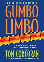 Gumbo Limbo: An Alex Rutledge Mystery