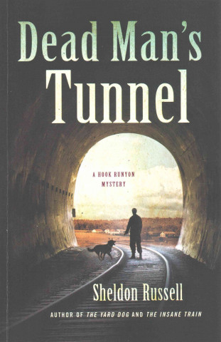 Dead Man's Tunnel