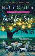 Fool for Love: A Cupcake Lovers Novel