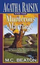 Agatha Raisin and the Murderous Marriage