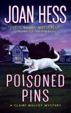 Poisoned Pins: A Claire Malloy Mystery