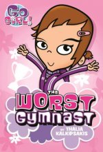 Go Girl #5: The Worst Gymnast