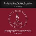 Direct Step-By-Step Recitation Which Accomplishes the Wisdom Mind of Vajrasattva