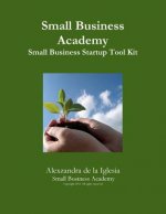 Small Business Academy Small Business Startup Kit