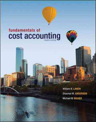 Fundamentals of Cost Accounting with Connect
