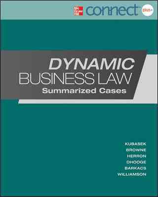 Dynamic Business Law: Summarized Cases with Connect