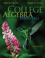College Algebra Essentials with Aleks 18 Week Access Card