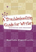 A Troubleshooting Guide for Writers: Strategies and Process with Connect Access Card for Composition Essentials