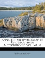 Annalen Der Hydrographie Und Maritimen Meteorologie, Volume 33