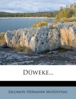 Düweke...
