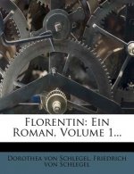 Florentin: Ein Roman.