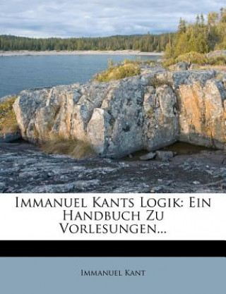 Immanuel Kants Logik.