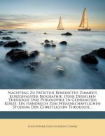 Nachtrag zu Patritius Benedictus Zimmer's Kurzgefasster Biographie