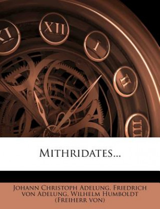 Mithridates oder allgemeine Sprachenkunde.