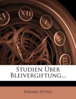 Studien über Bleivergiftung.