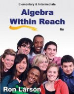 Elementary and Intermediate Algebra: Algebra Within Reach