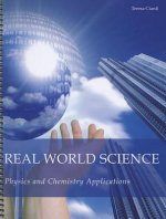 Real World Science: Physics and Chemistry Applications