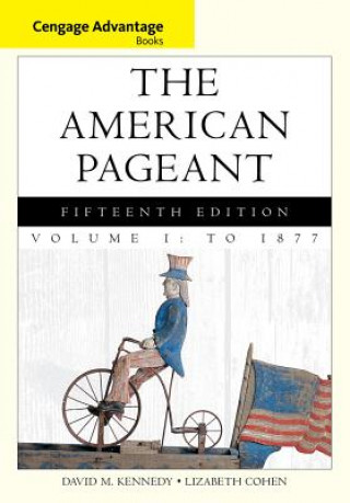 Bndl: Advantage Books: The American Pageant Vol 1: To 1877