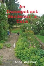 Incompetent Gardener's Tale
