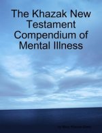 Khazak New Testament Compendium of Mental Illness