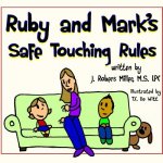 Ruby and Mark's Safe Touching Rules