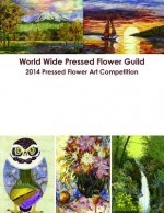 World Wide Pressed Flower Guild 2014 Pressed Flower Art Competition