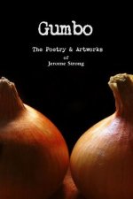 Gumbo: The Poetry & Artworks